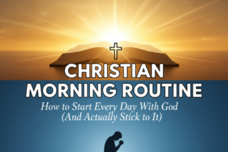 christian-morning-routine-how-to-start-every-day-with-god-and-actually-stick-to-it